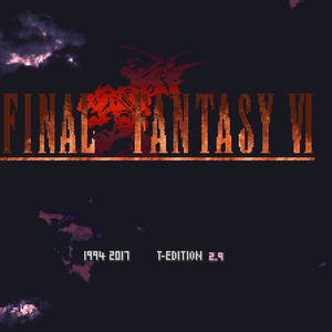 Final Fantasy VI: T-Edition ready for your consumption!